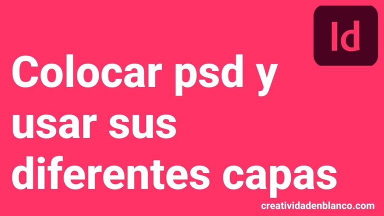 De InDesign a Photoshop: &iexcl;Convierta sus dise&ntilde;os en cuento cuente!